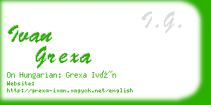 ivan grexa business card